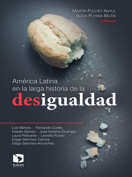 Title details for América Latina en la larga historia de la desigualdad by Alicia Puyana Mutis - Available